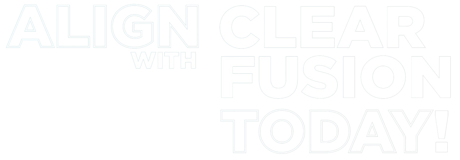 align with clear fusion